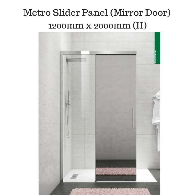 Shower Screen with sliding Mirror door - Metro Slider (Mirror Door)